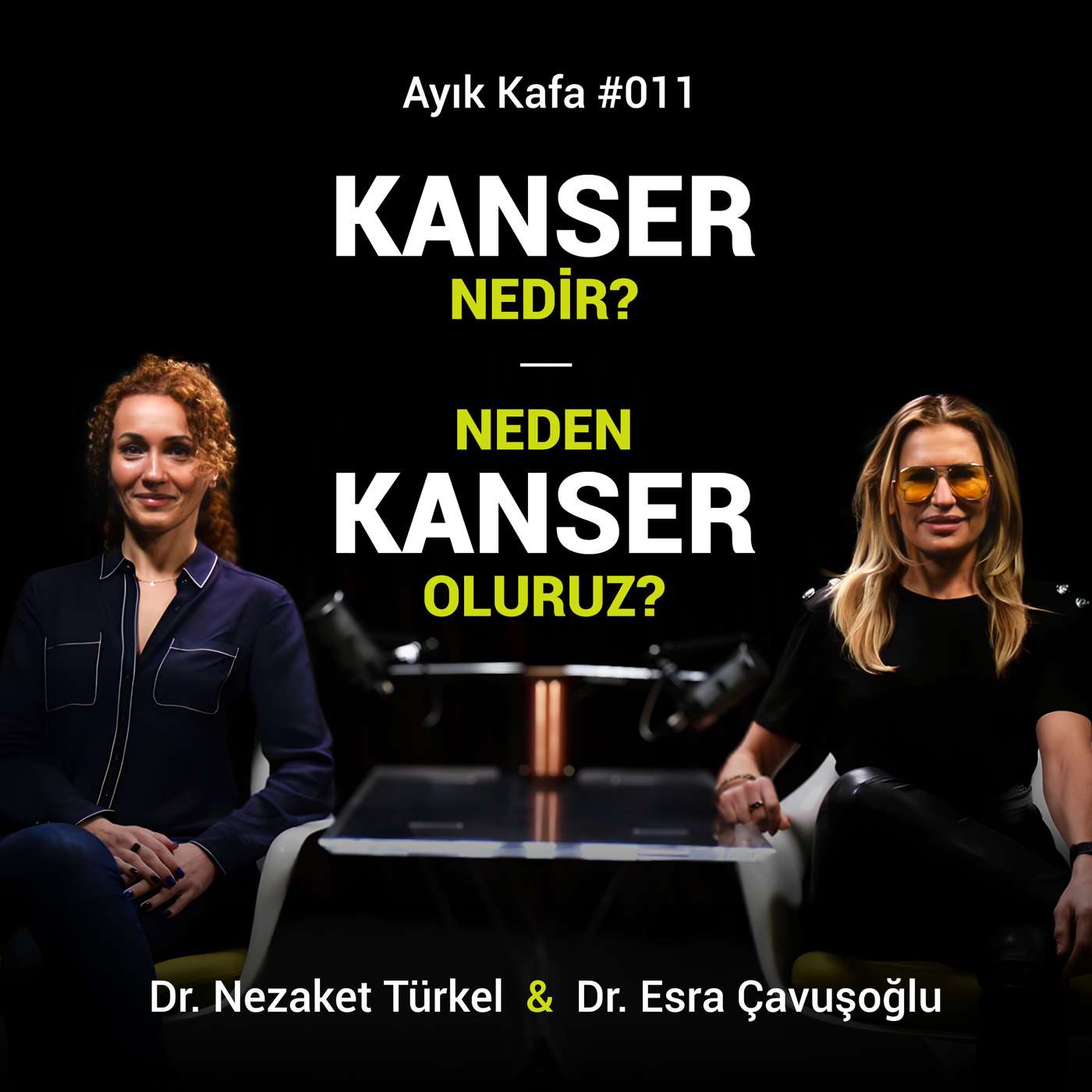 Kanser Nedir? Neden Kanser Oluyoruz? | Nezaket Türkel
