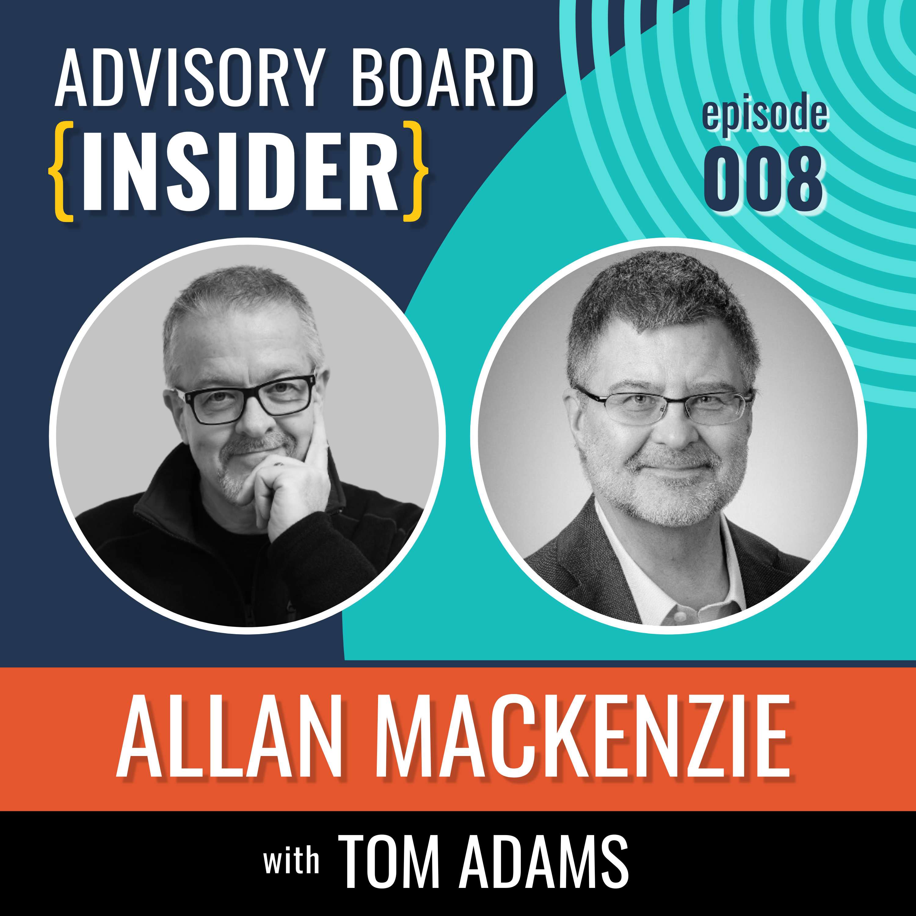 Advisory Board {INSIDER} with Tom Adams