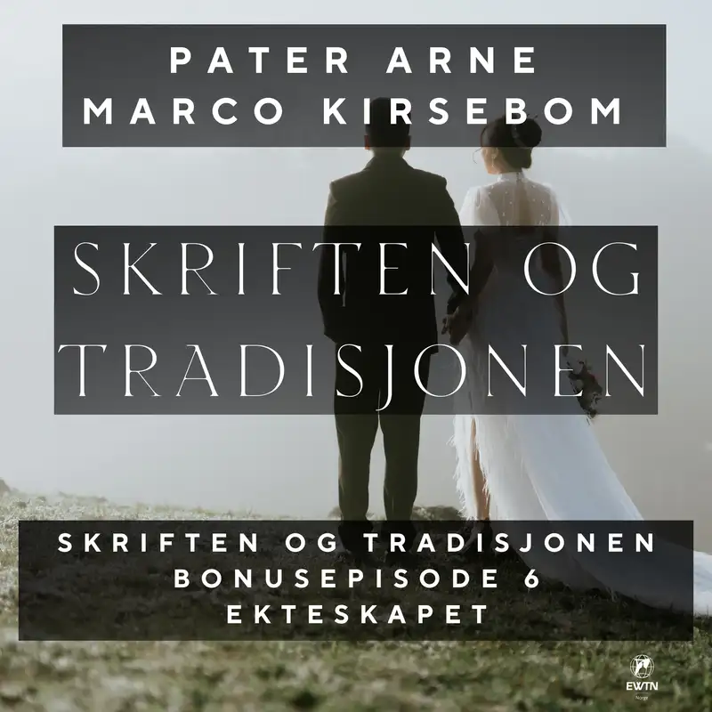 Ekteskap, nullitet og skilsmisse: Svar på dine spørsmål | Skriften og Tradisjonen