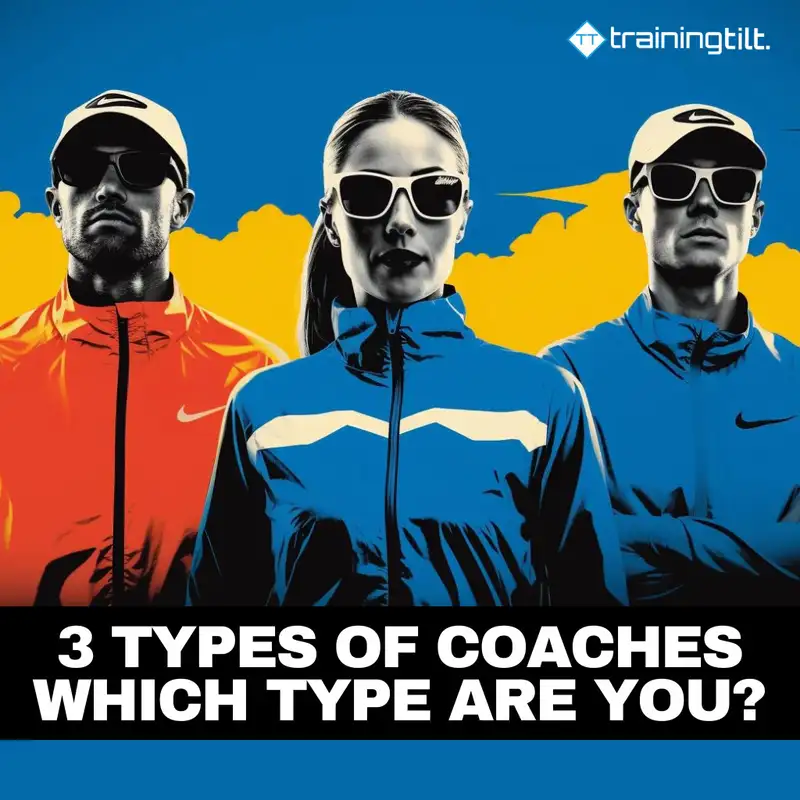 3 Types of Coaches - Which Type are You?