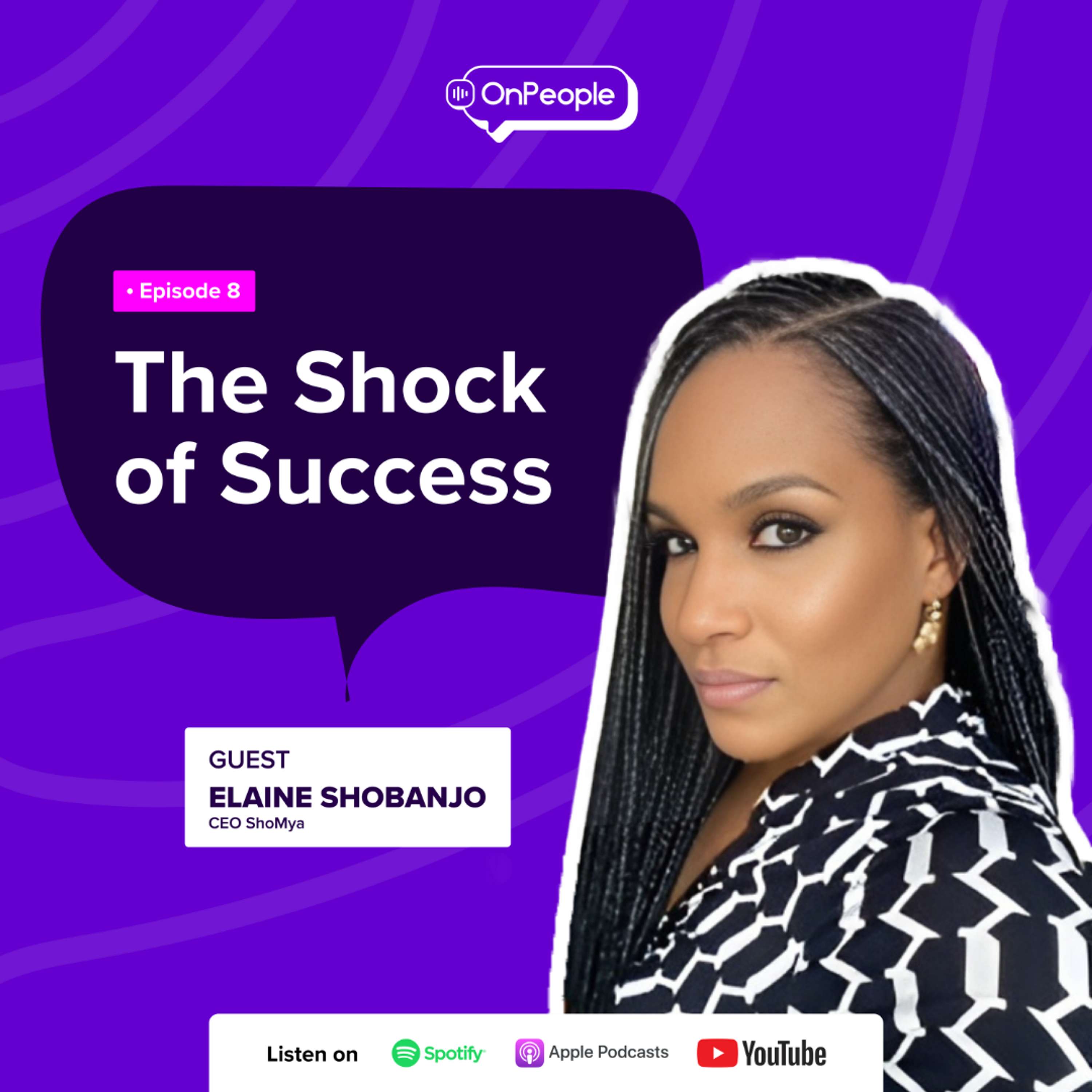 The Shock of Success feat. Elain Shobanjo