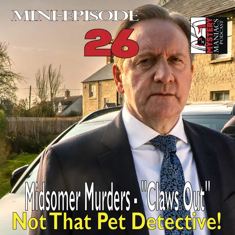 Mini-episode 26 - "Claws Out" - Not That Pet Detective!
