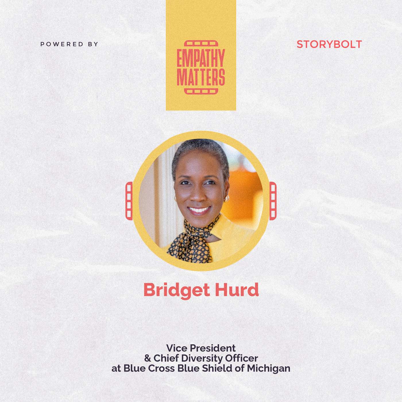 Building Empathy at Work with Bridget Hurd, Blue Cross Blue Shield's VP episode artwork