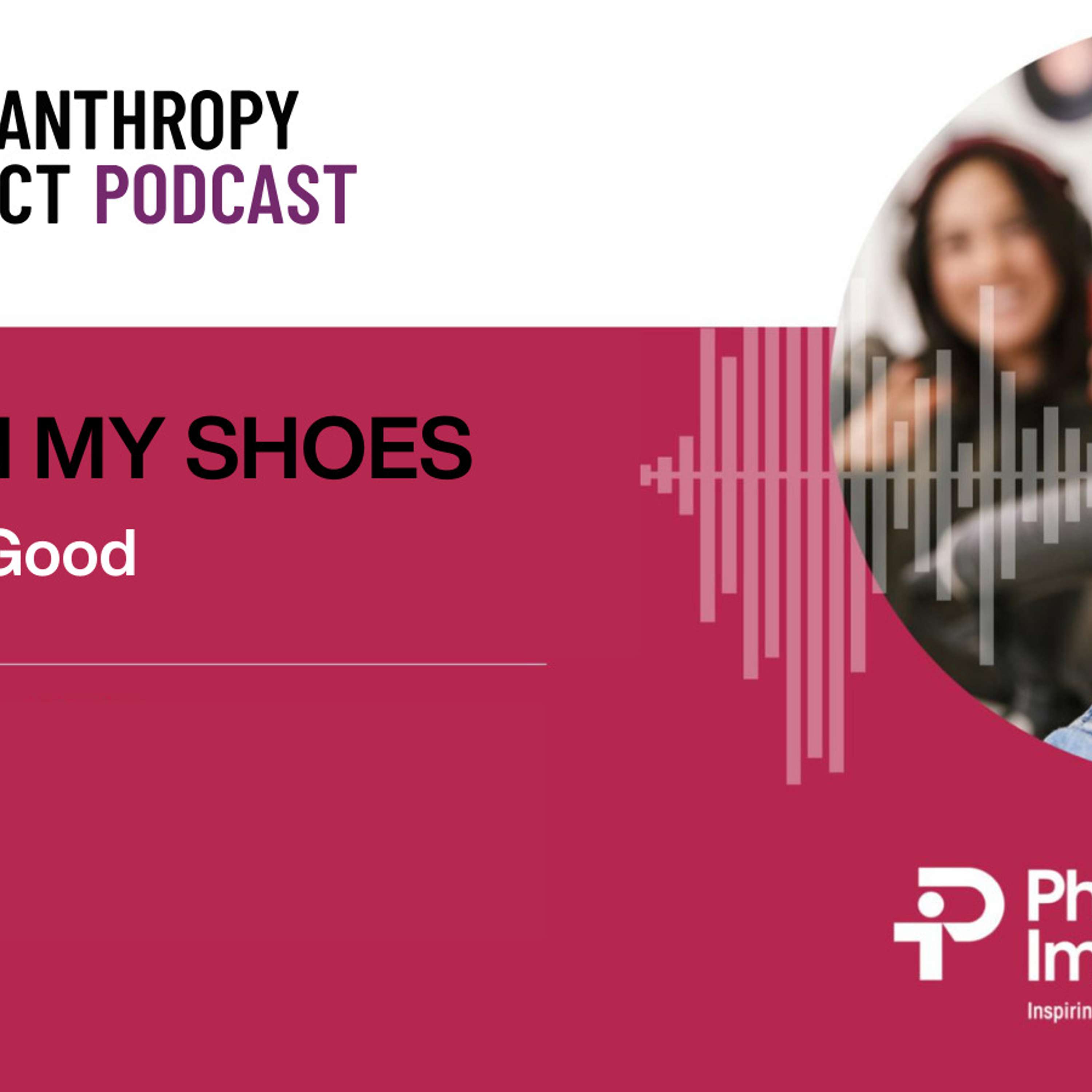 The Philanthropy Impact Podcast