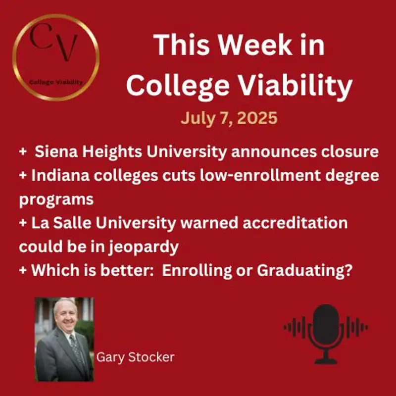 This Week In College Viability (TWICV) for July 7, 2025