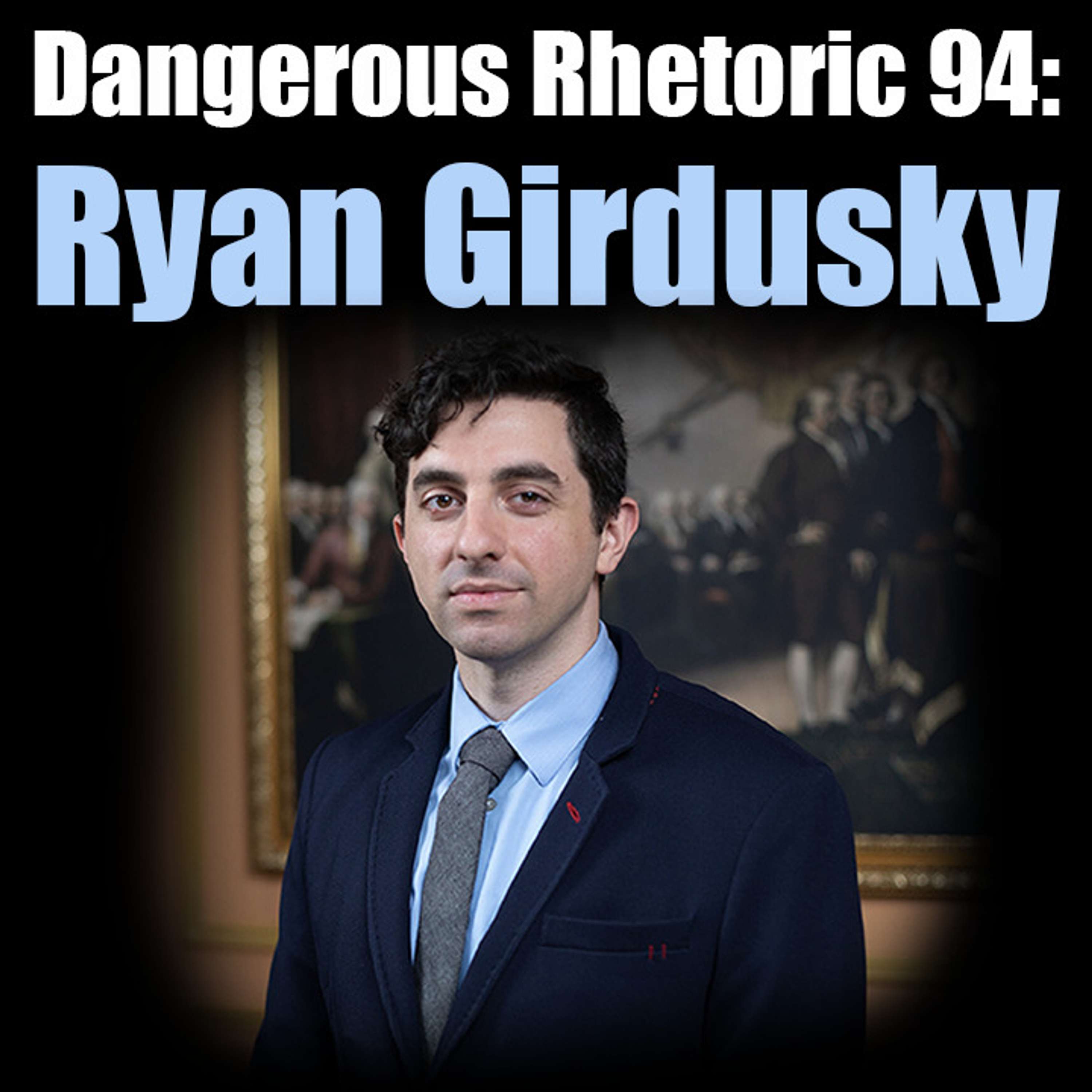 Dangerous Rhetoric