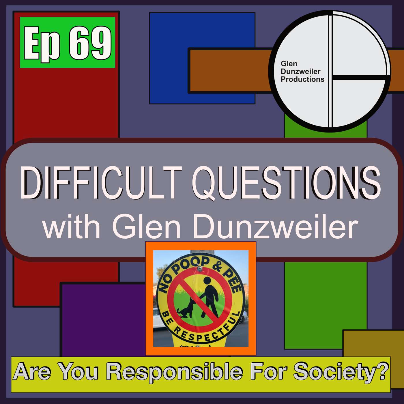Difficult Questions:  Are You Responsible For Society?