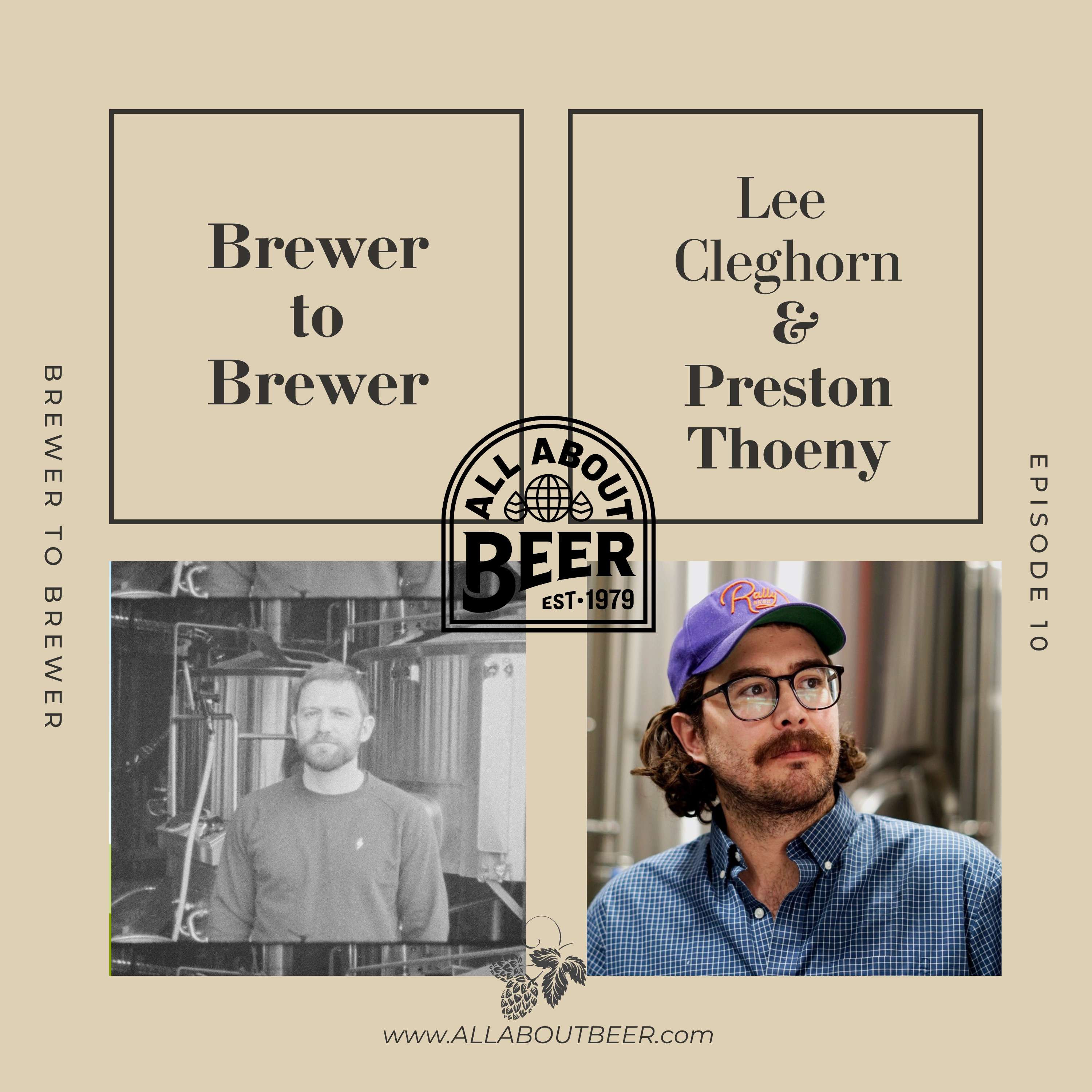 Brewer to Brewer: Lee Cleghorn and Preston Thoeny (Ep. 10)