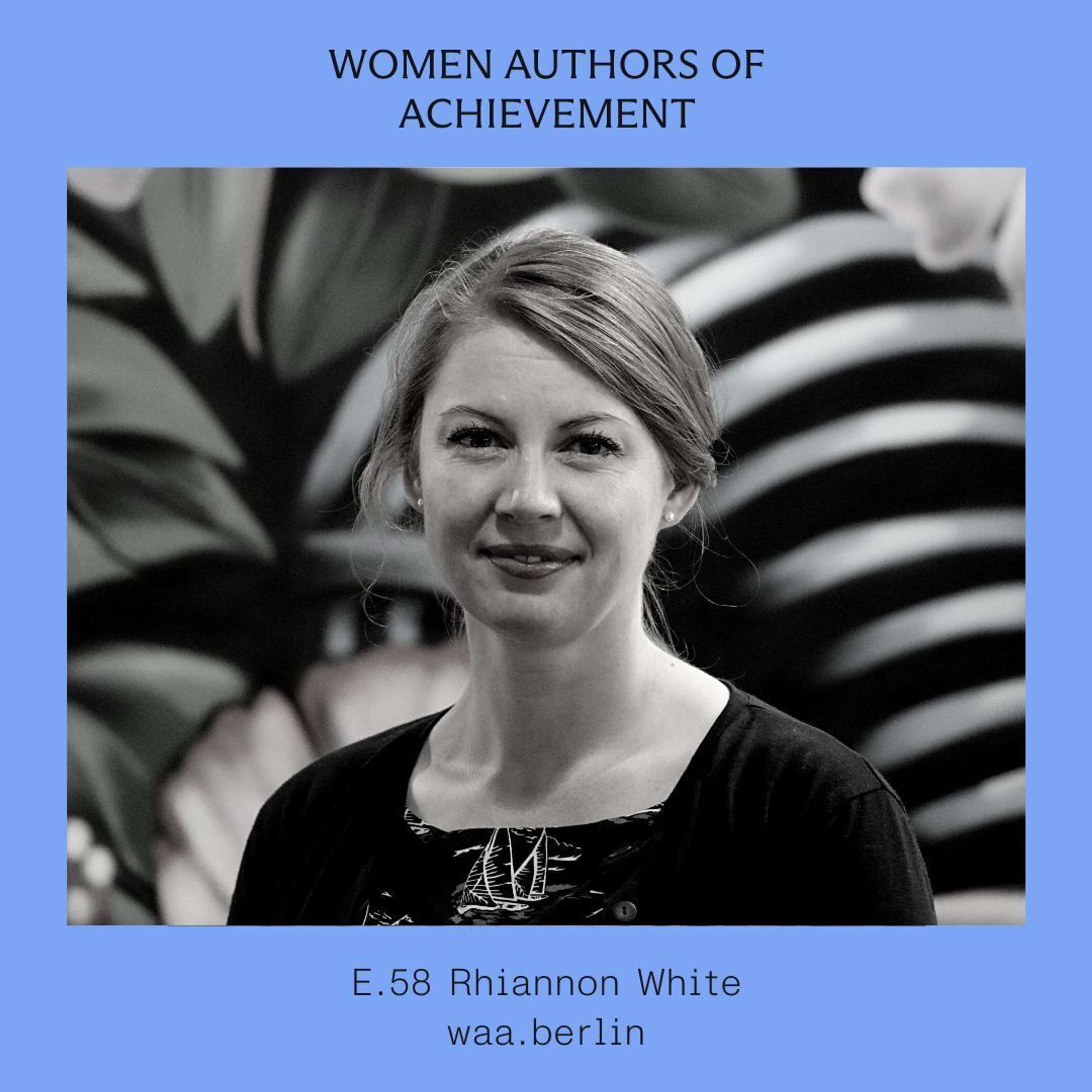 E.58 Empowering women through FemTech and giving them agency over their own health with Rhiannon White