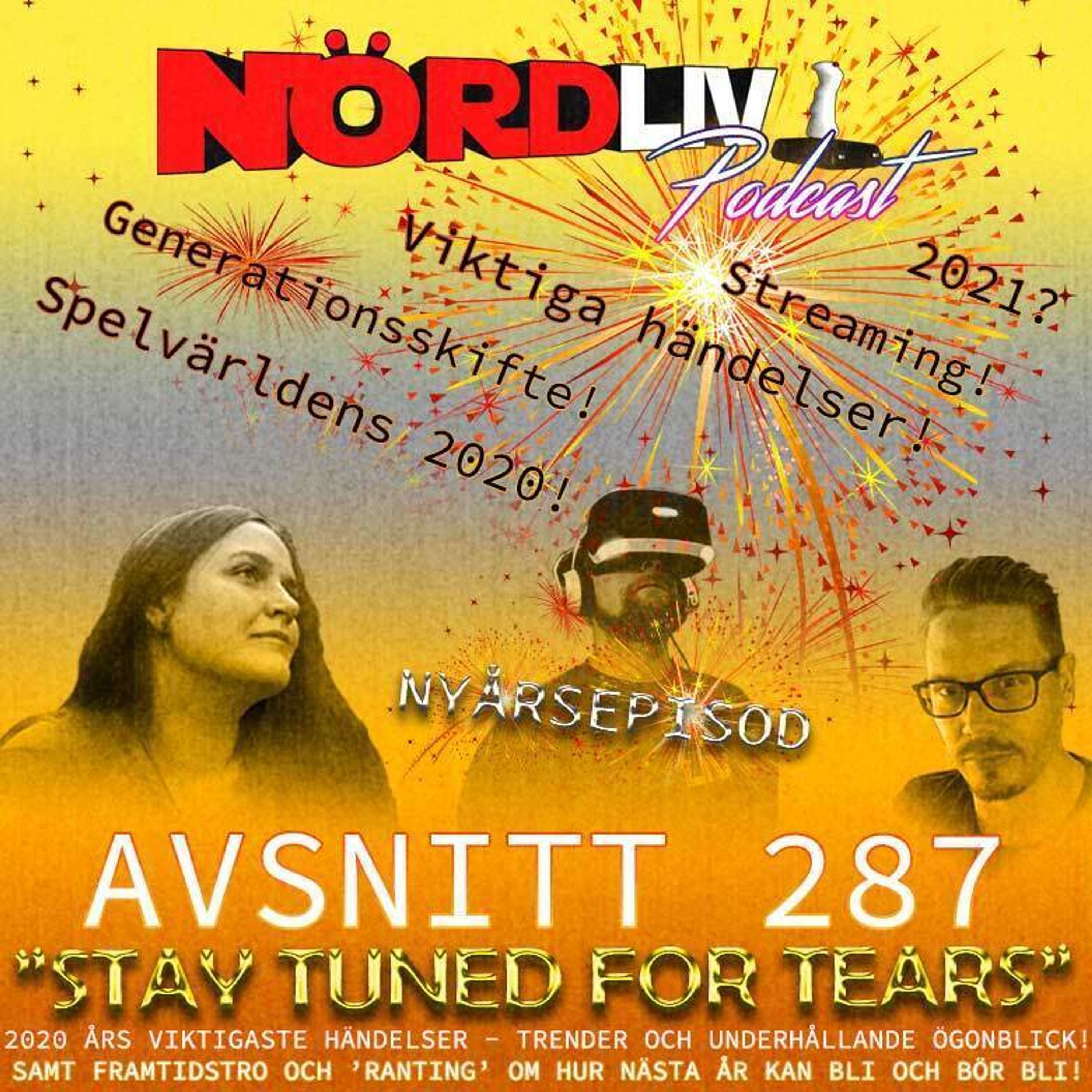 Nyåravsnitt 287 - ”Stay tuned for tears”