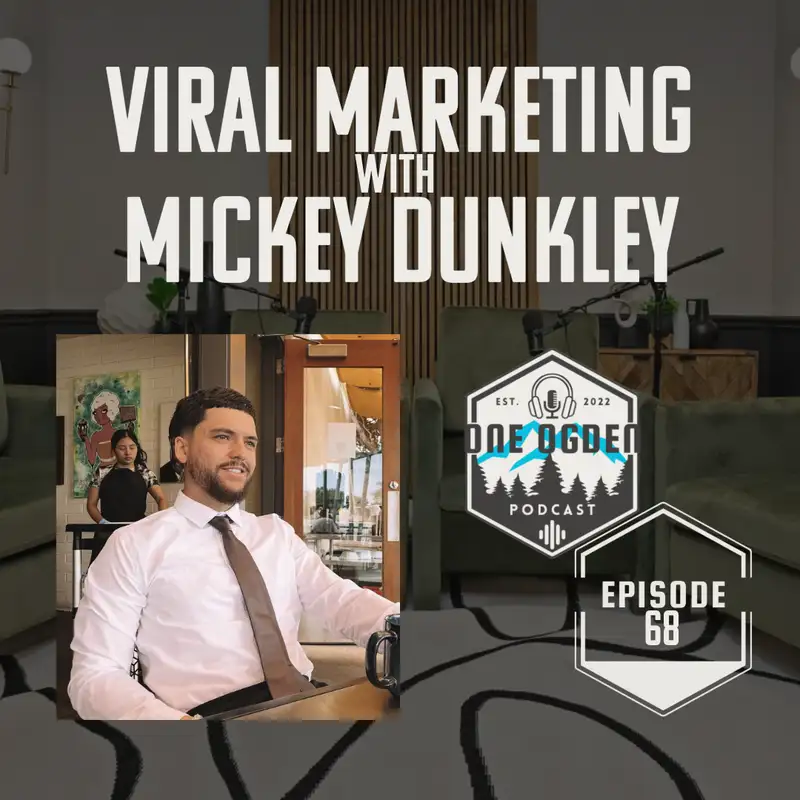 Viral Marketing with Mickey Dunkley