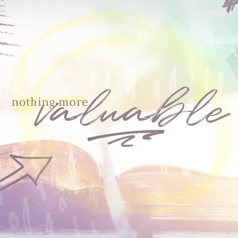 Nothing More Valuable || Pastor Justin Bridges 04.09.17