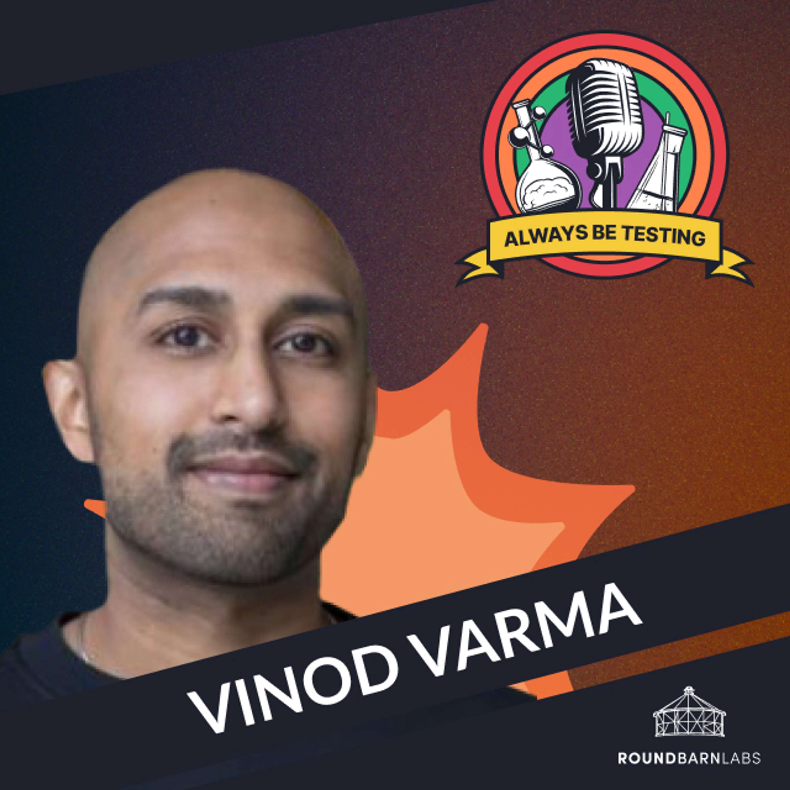 #88 The Future of Influencer Marketing: Authenticity in the Age of AI | Vinod Varma, Co-Founder & CEO of Creator.co — Always Be Testing cover