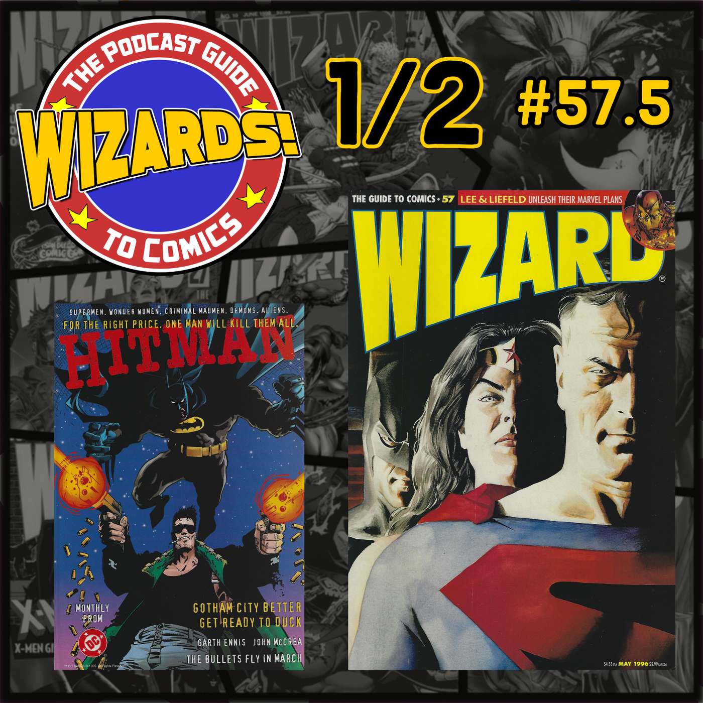 WIZARDS The Podcast Guide To Comics