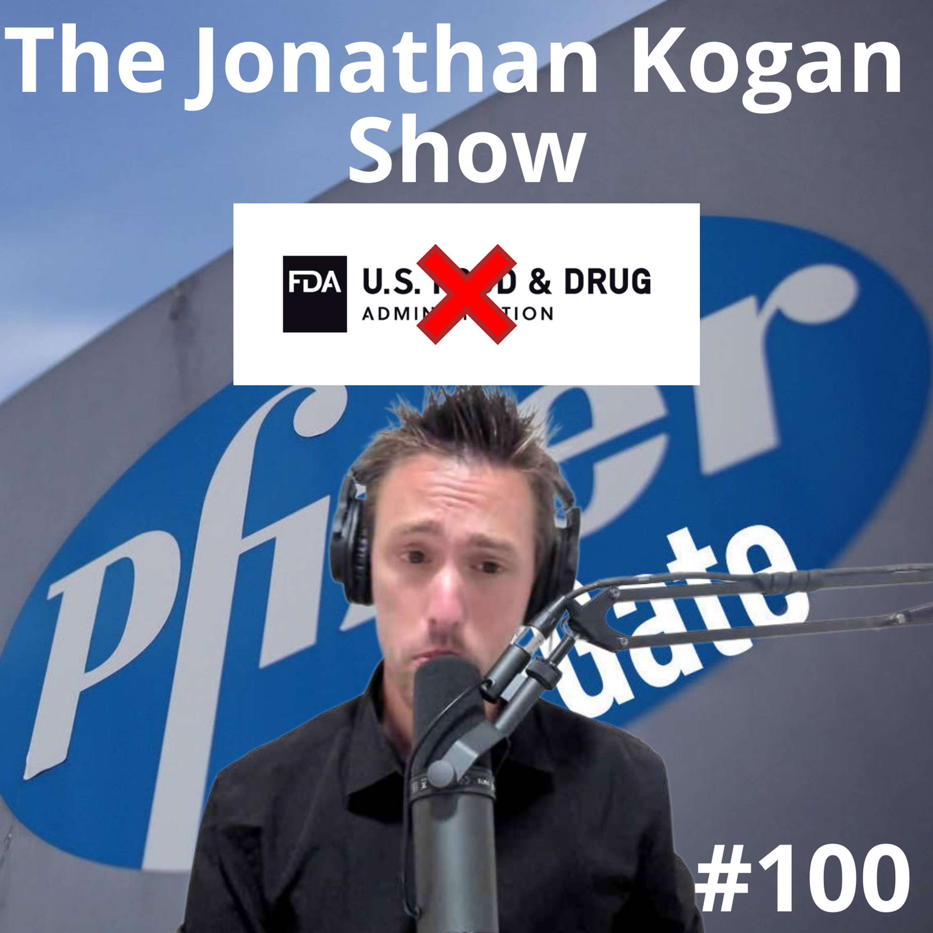 How to fix The FDA - #100