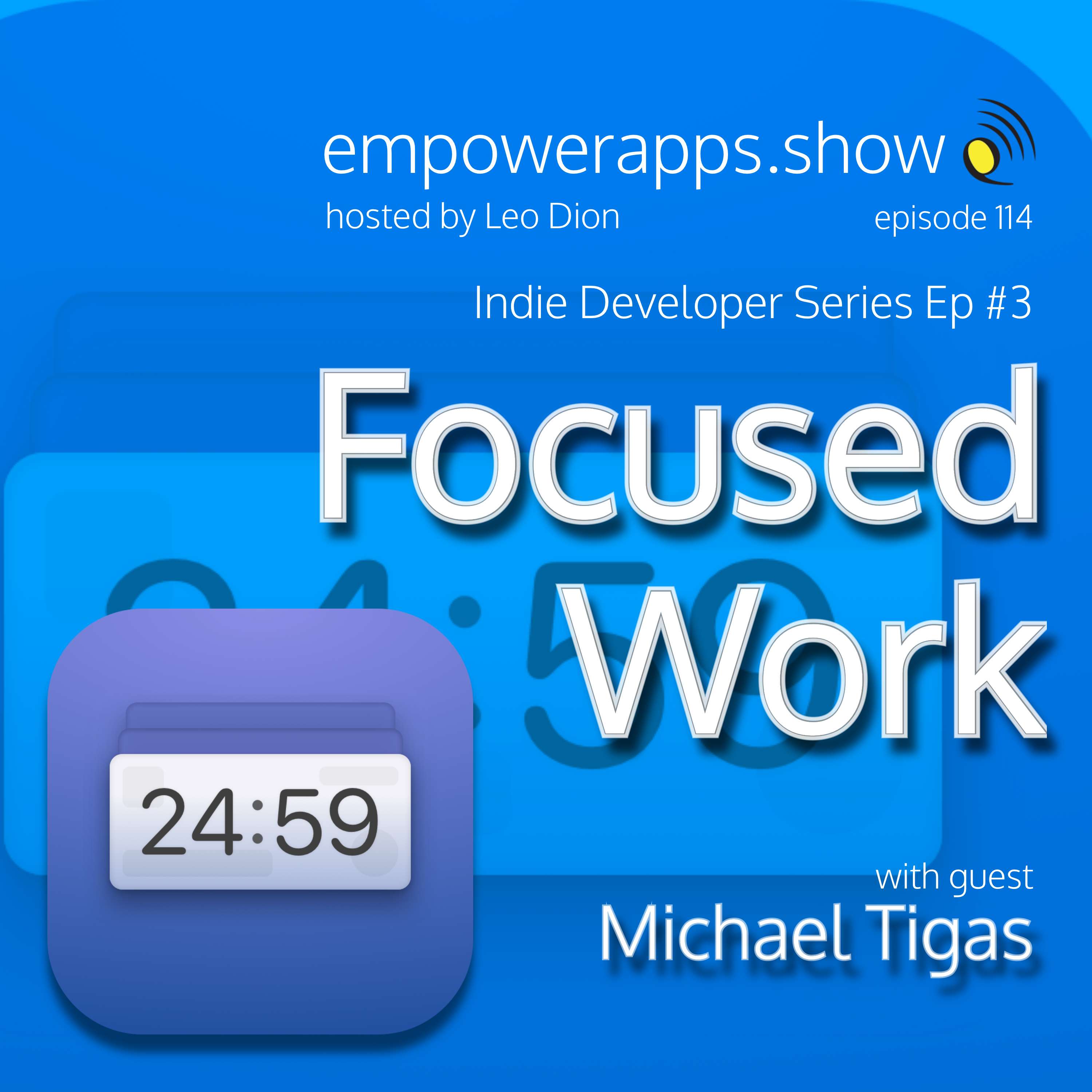 Indie Dev #3 - Focused Work with Michael Tigas - podcast episode cover