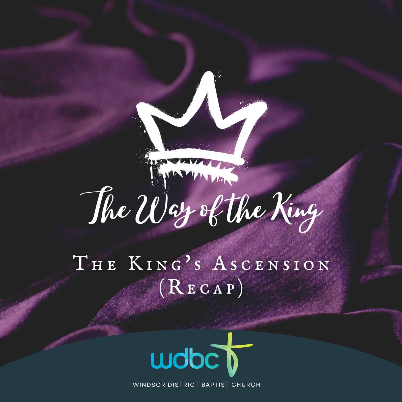The Way of the King #17 | The King's Ascension