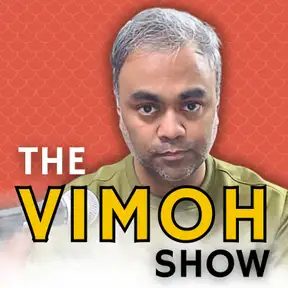The Vimoh Show