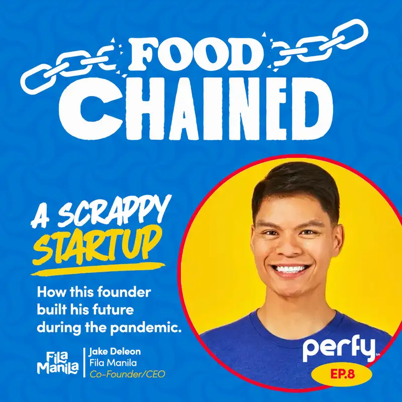 A Scrappy Startup w/ Jake Deleon of Fila Manila