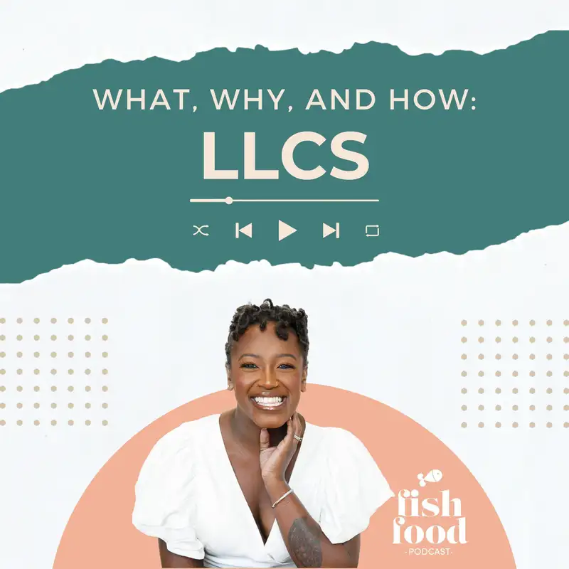 The What, Why, and How of LLCs