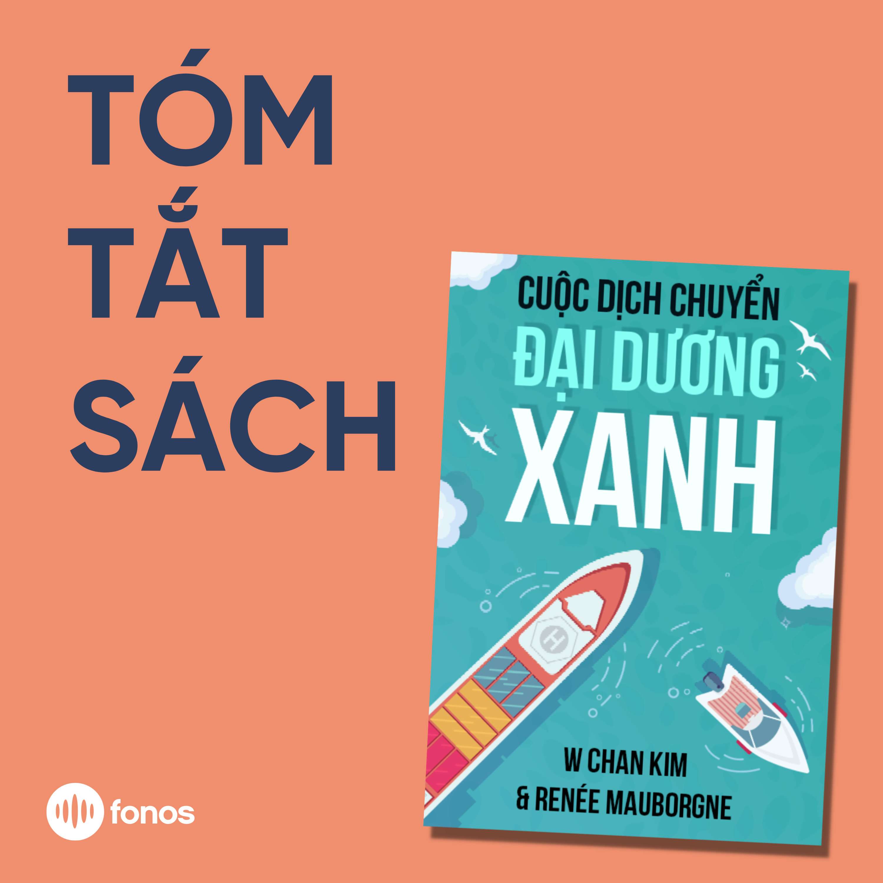 Cuộc Dịch Chuyển Đại Dương Xanh [Tóm Tắt Sách]