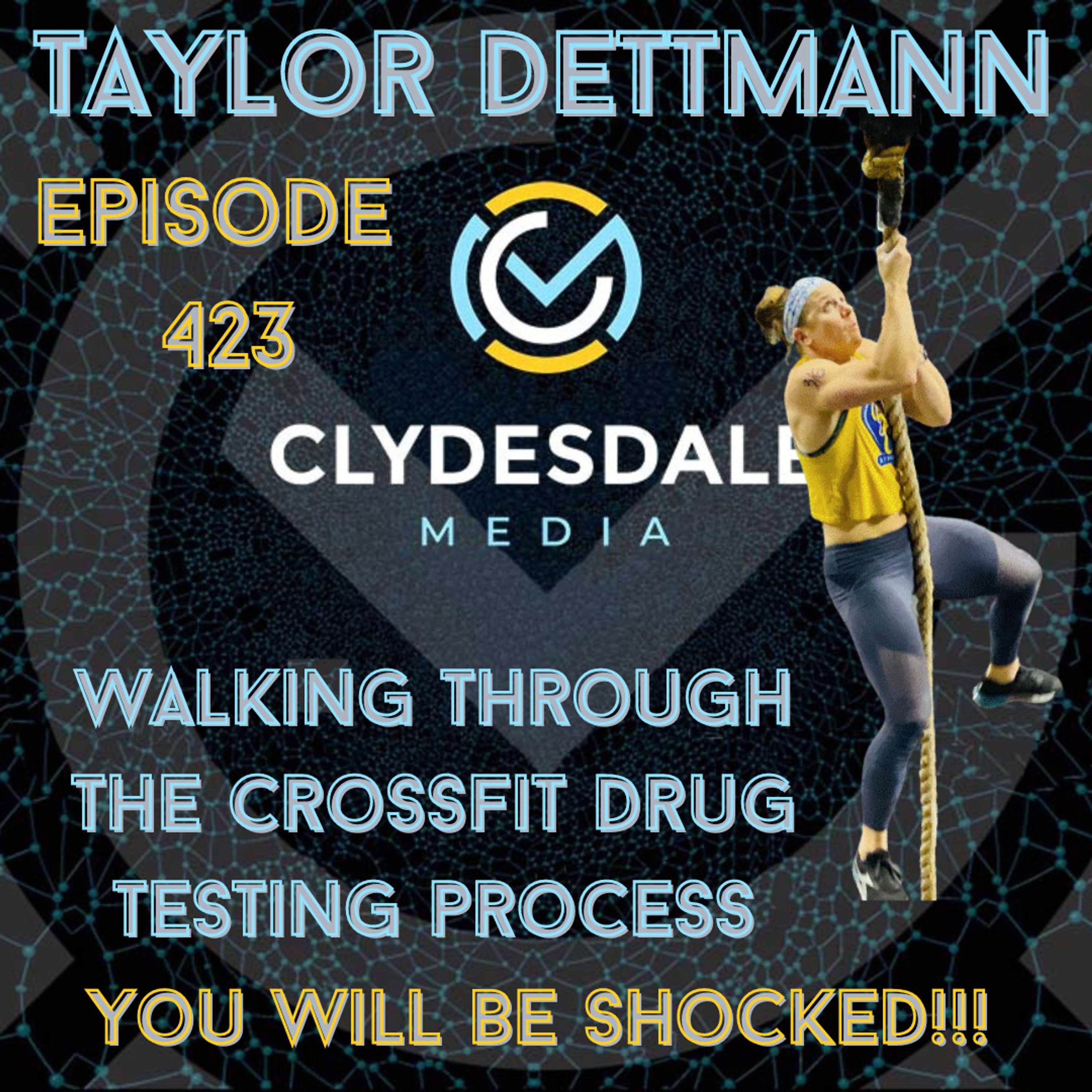 Taylor (Streid) Dettmann - Clydesdale Media News | Walking through the CrossFit Drug Testing Process