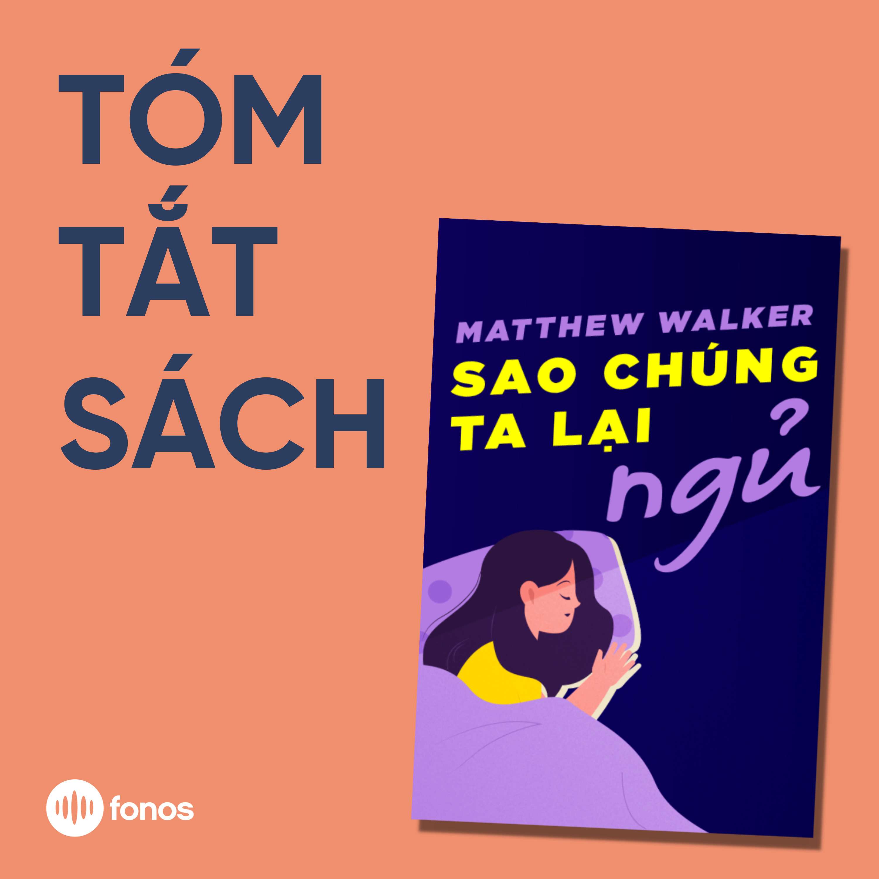 Sao Chúng Ta Lại Ngủ [Tóm Tắt Sách]