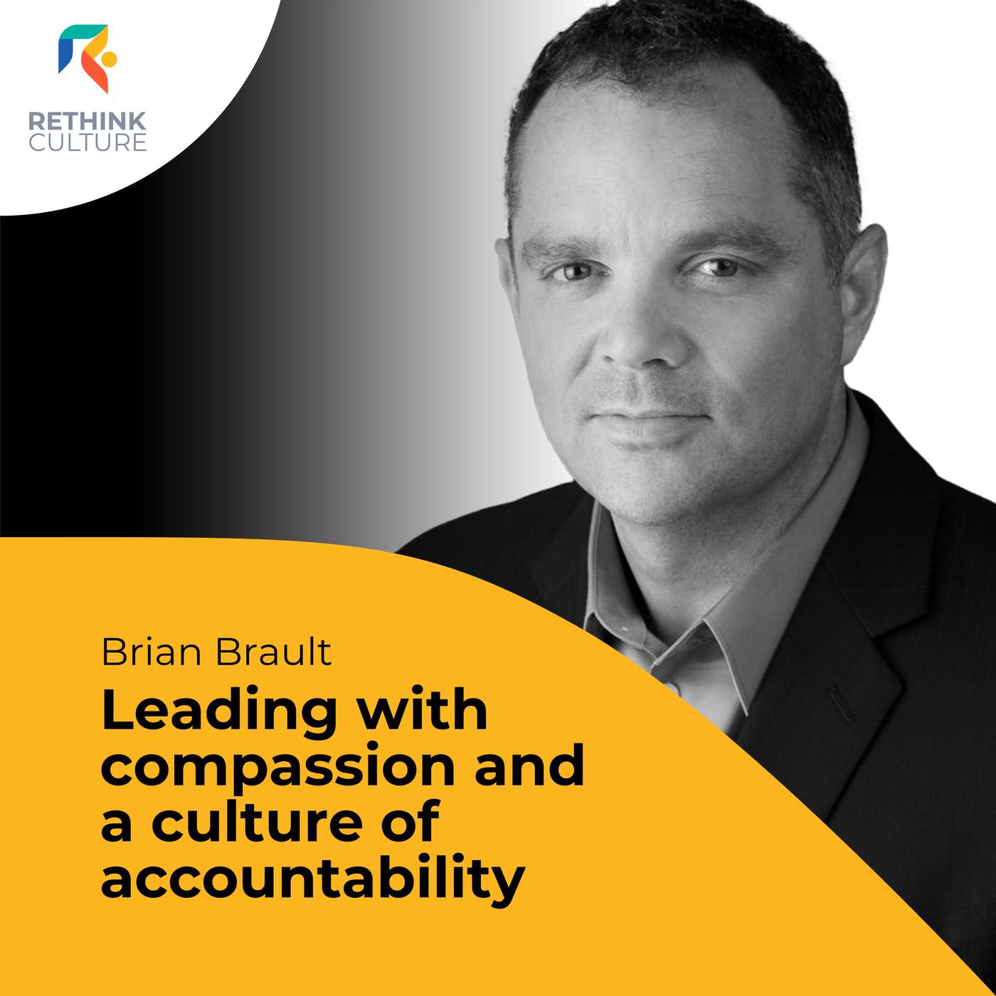Culture Classics: Leading with compassion and a culture of accountability, with Brian Brault