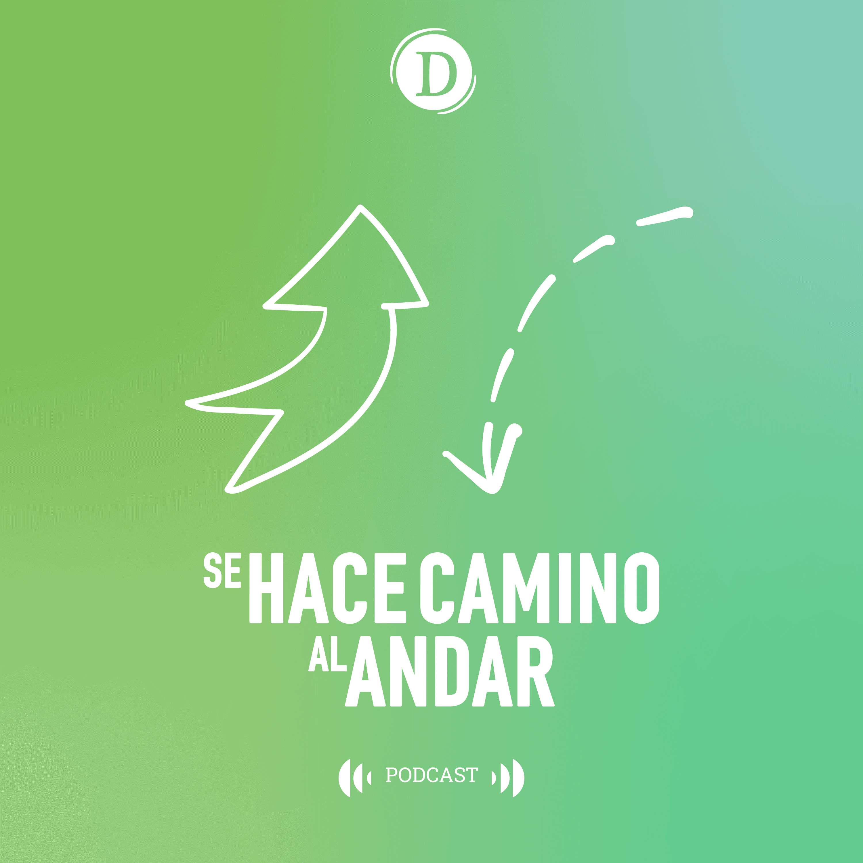 Se hace camino al andar
