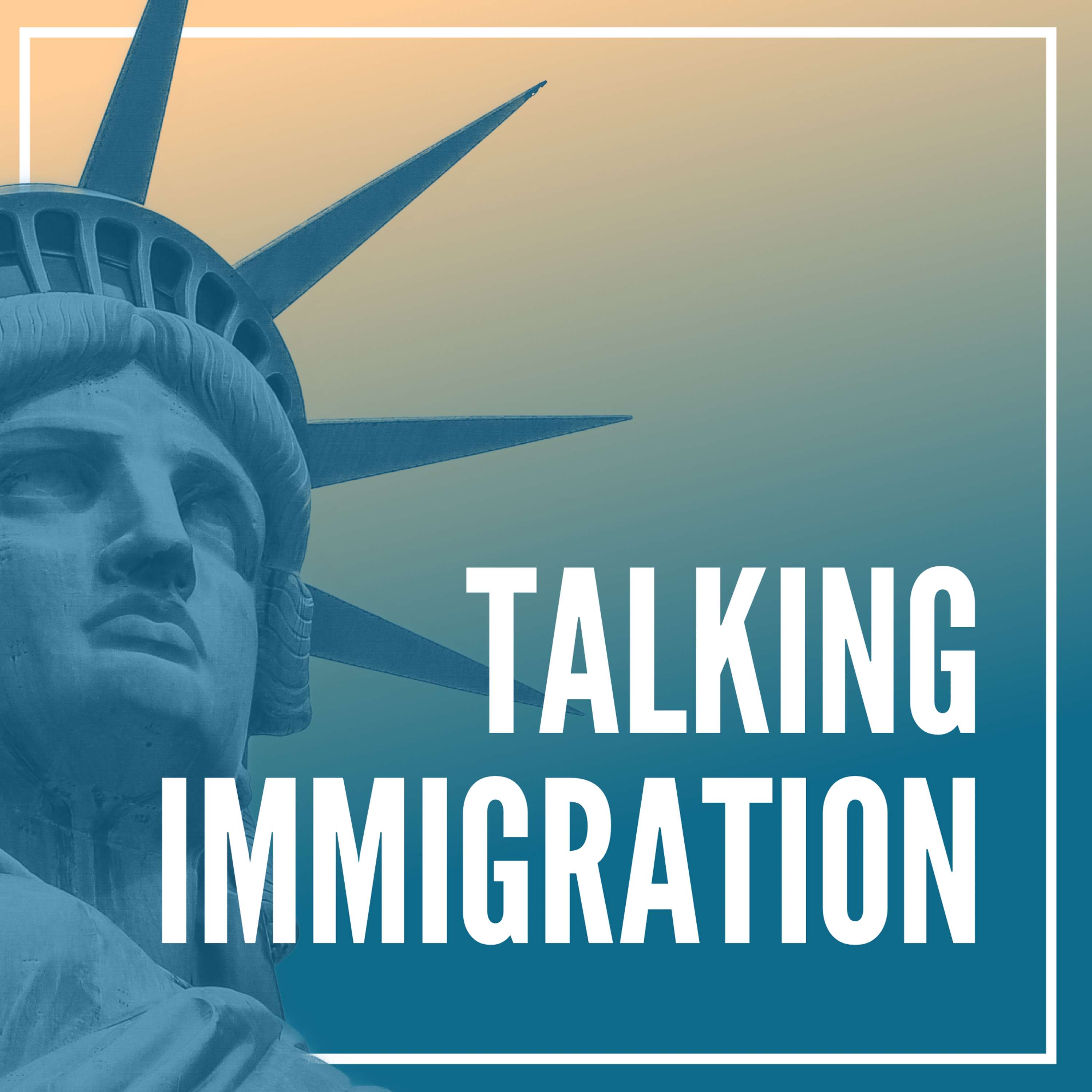 Talking Immigration