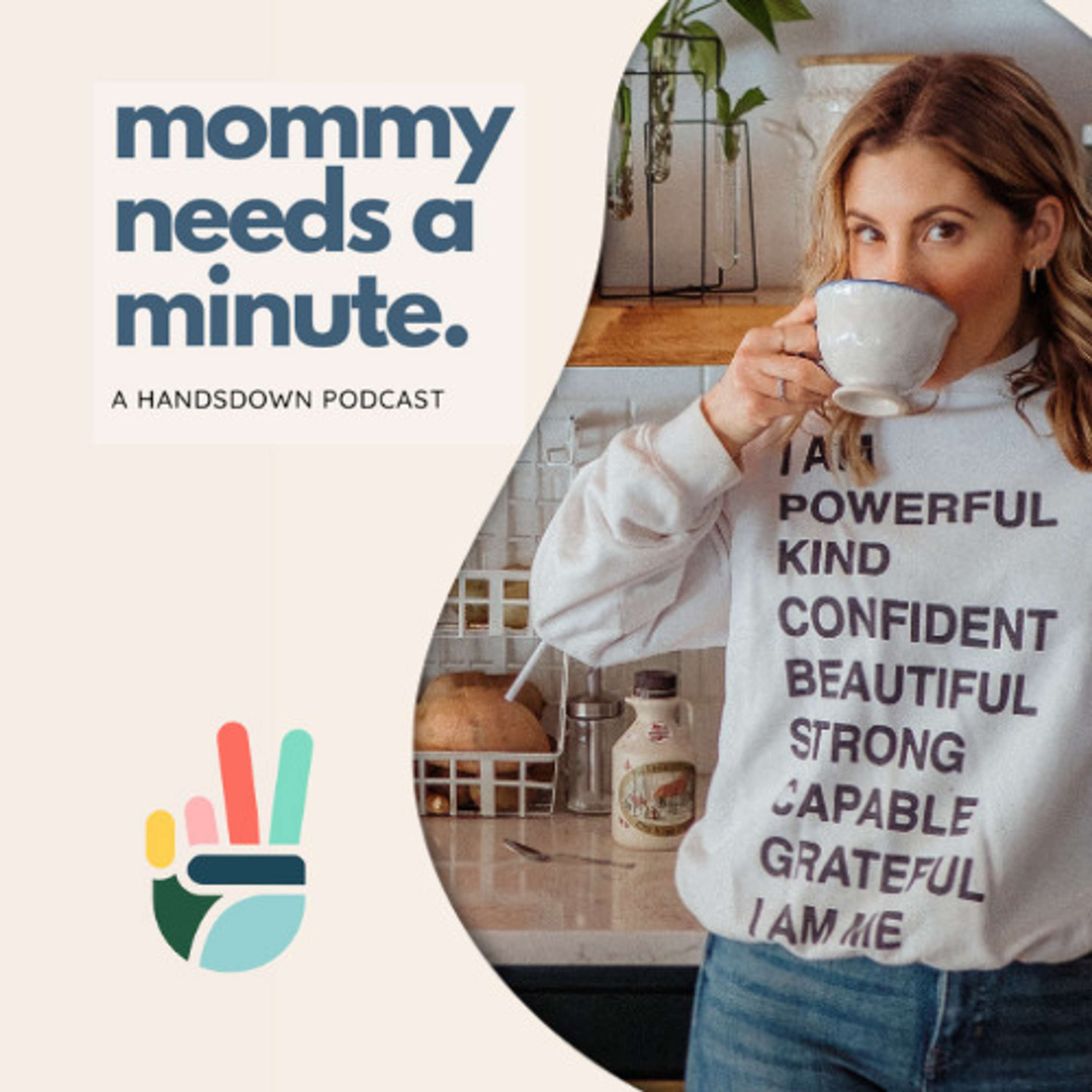 mommy needs a minute