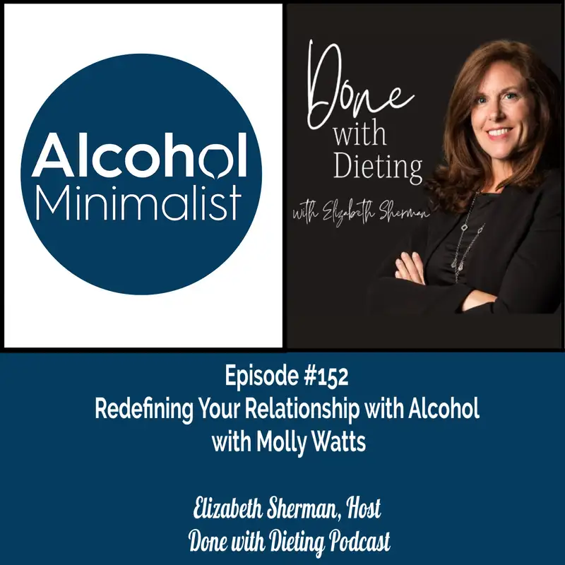 Redefining Your Drinking: Molly Watts on the Done with Dieting Podcast 