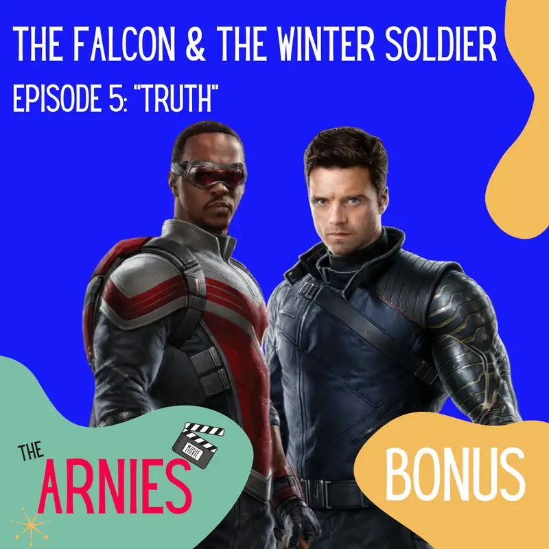 The Falcon & the Winter Soldier: Ep.5 "Truth"