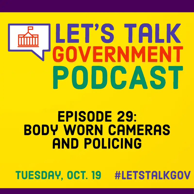 Body Worn Cameras and Policing