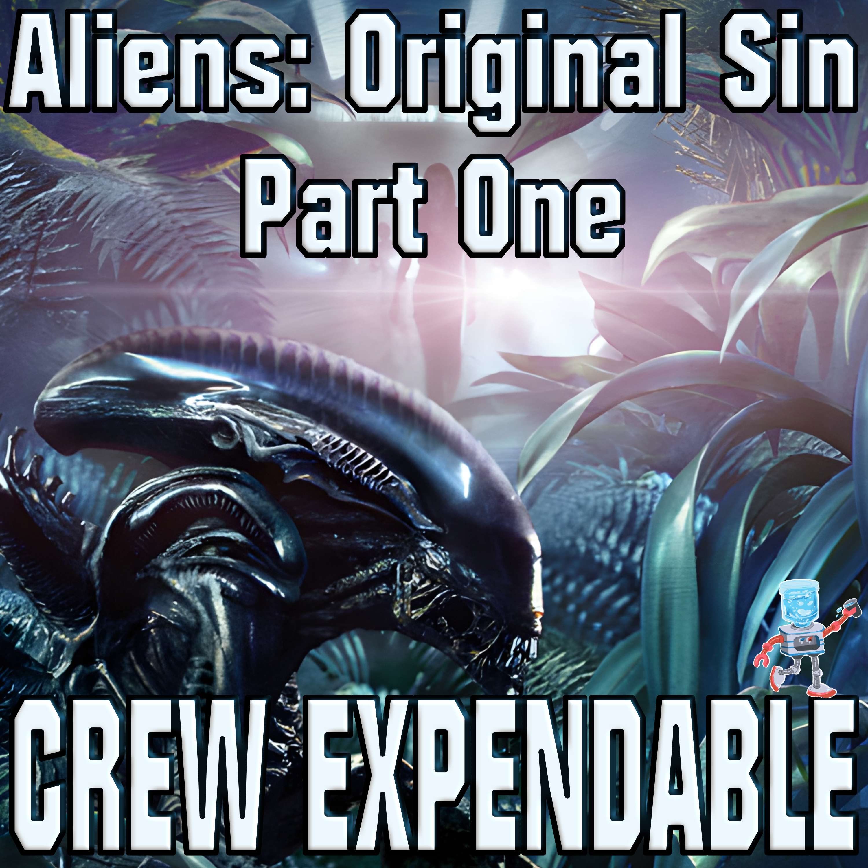 Discussing Aliens: Original Sin [Part One]