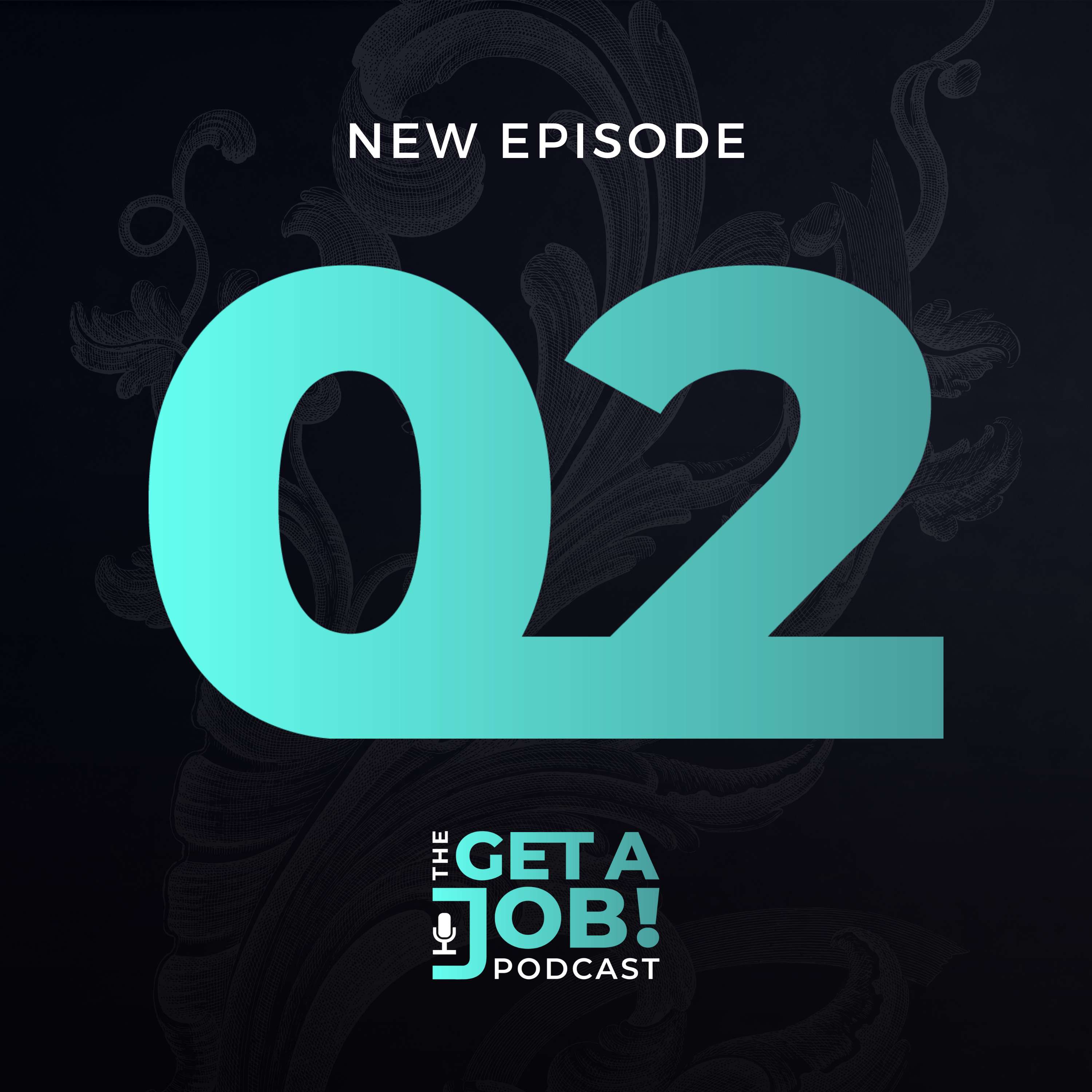 The Get a Job Podcast