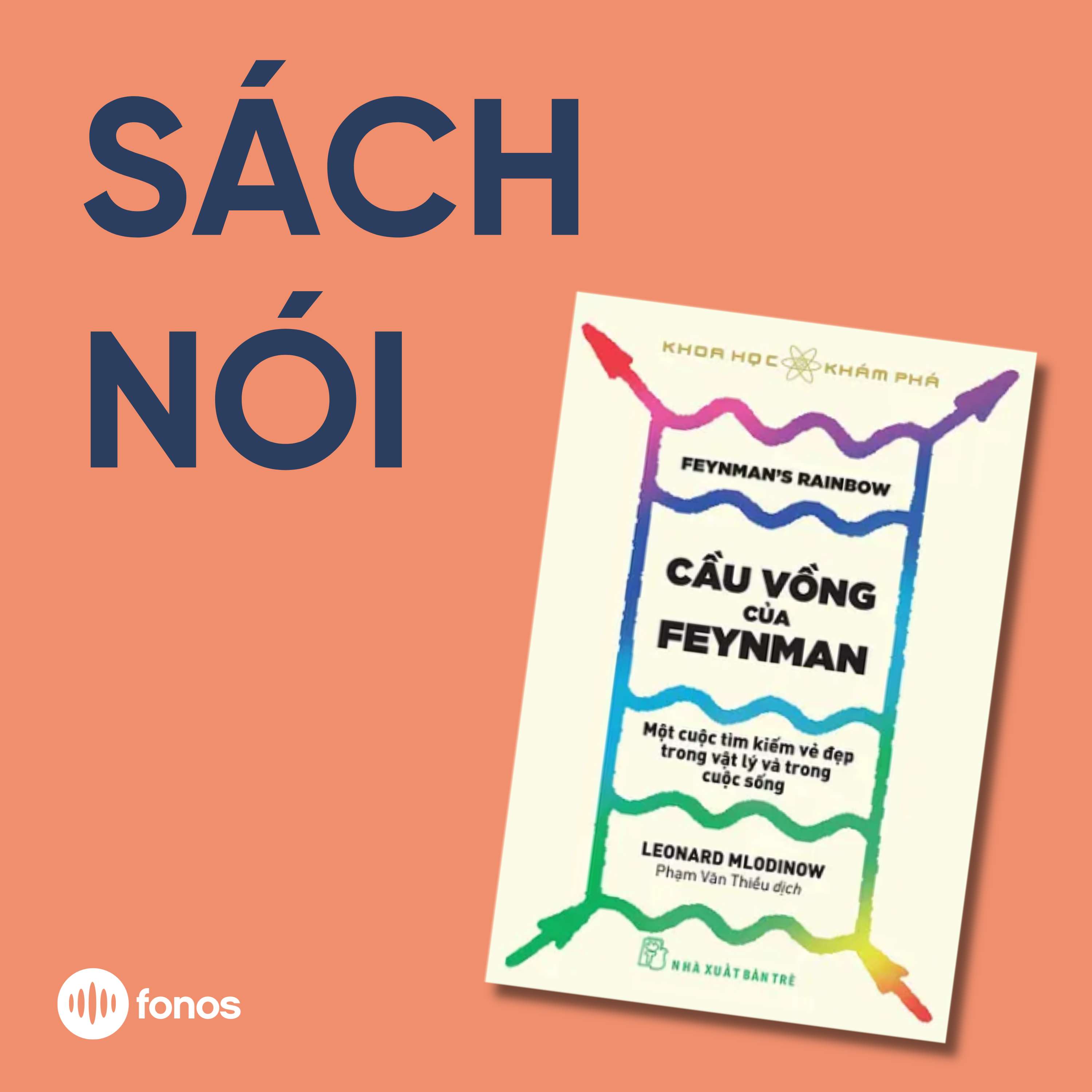 Cầu Vồng Của Feynman [Sách Nói]