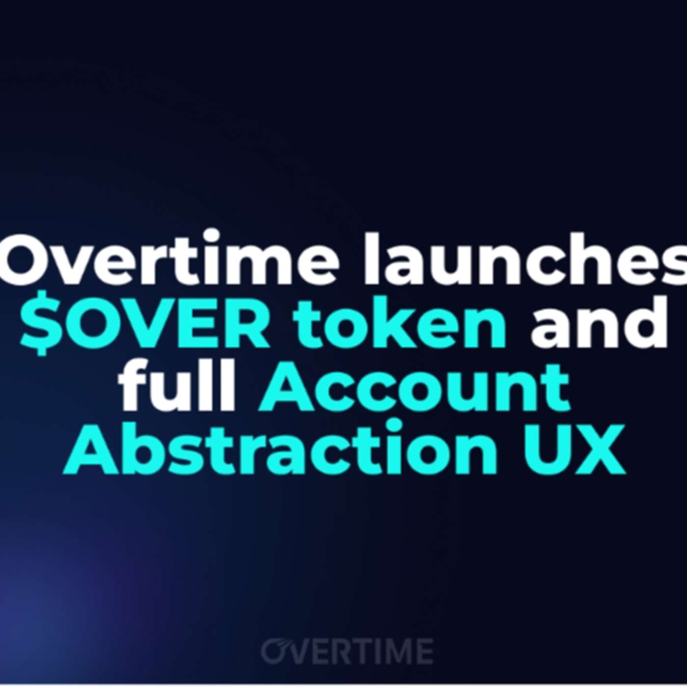 Overtime Launches $OVER Token And full Account Abstraction UX