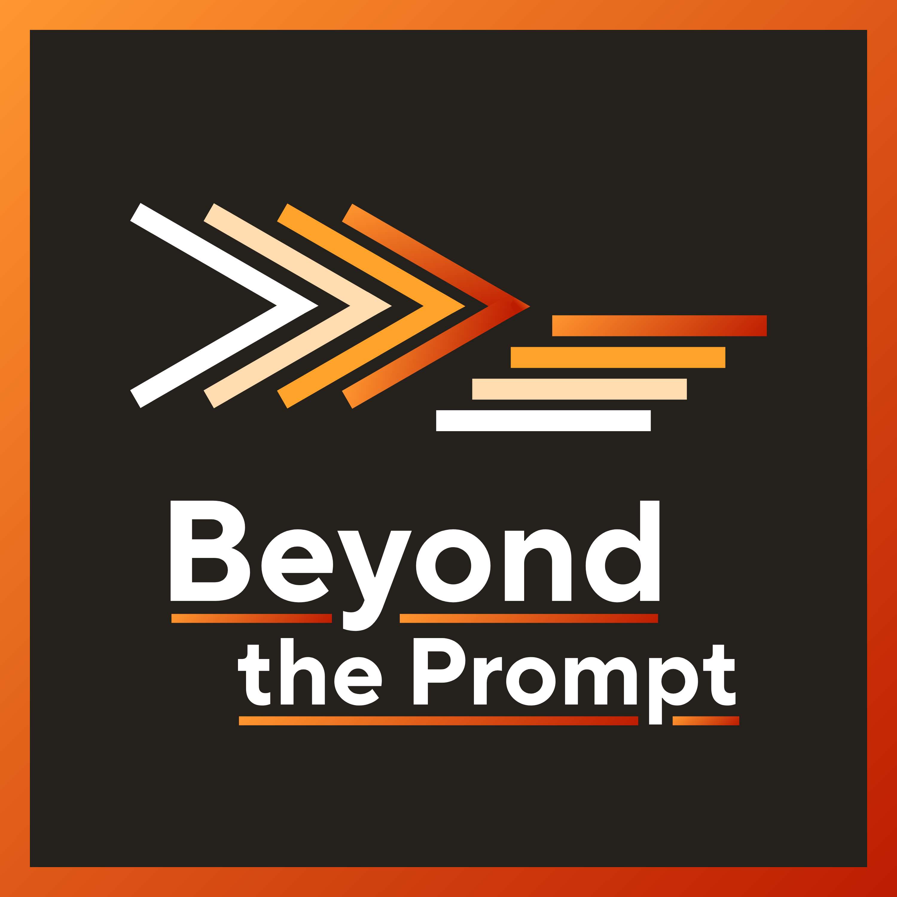 Beyond the Prompt