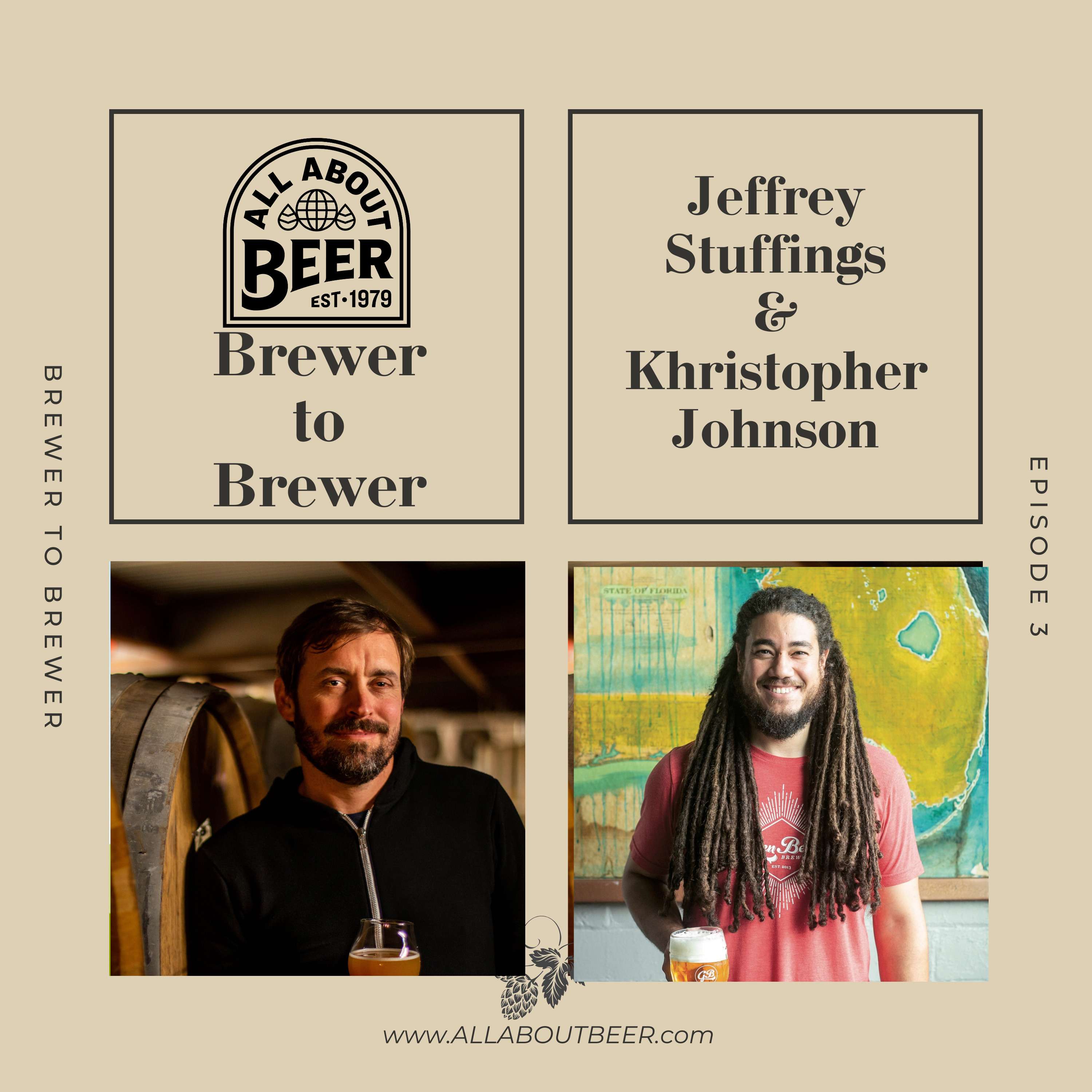 Brewer to Brewer: Jeffrey Stuffings and Khristopher Johnson (Ep. 3)