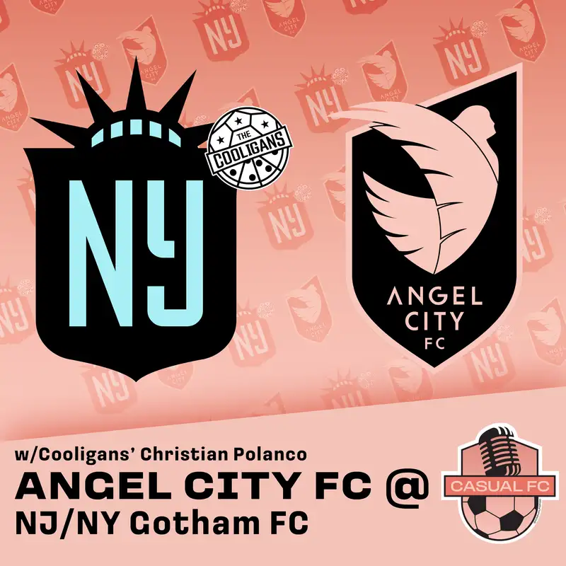6/8 Gotham FC Match Preview w/ Cooligans