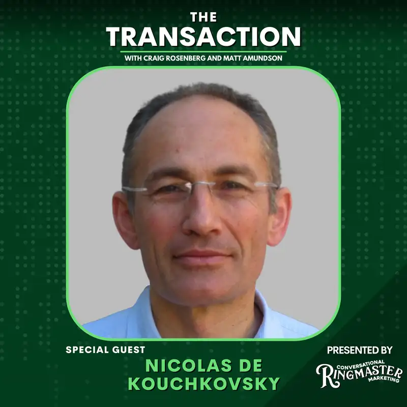 Decoding The CRM and Database Infrastructures with Nicolas de Kouchkovsky - The Transaction - Ep #7