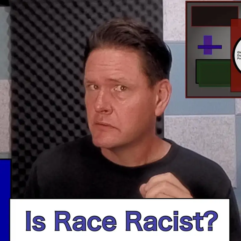 Difficult Questions - Is Race Racist?