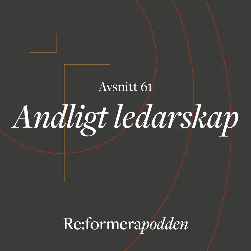 Avsnitt 61 - Andligt ledarskap