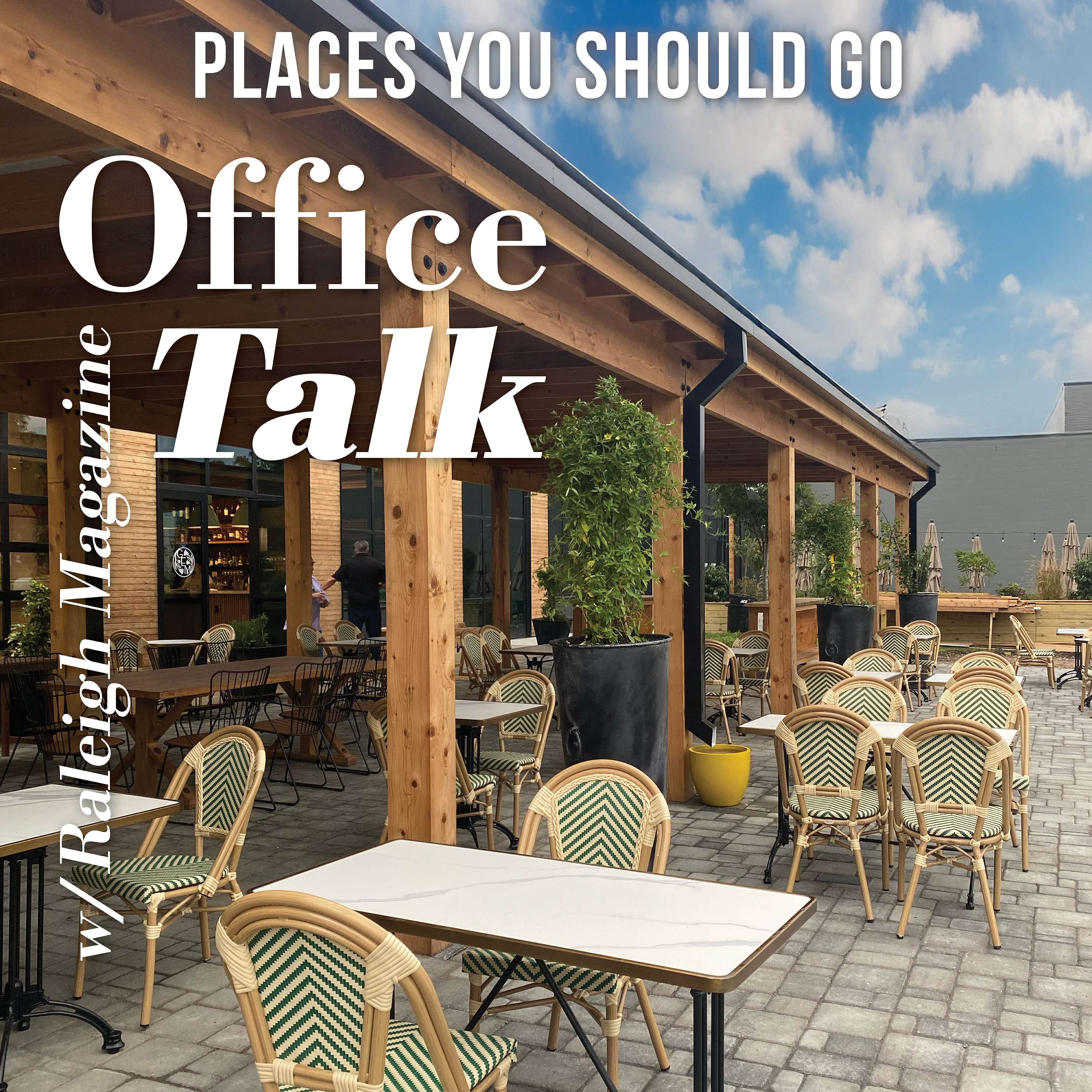 Office Talk with Raleigh Magazine