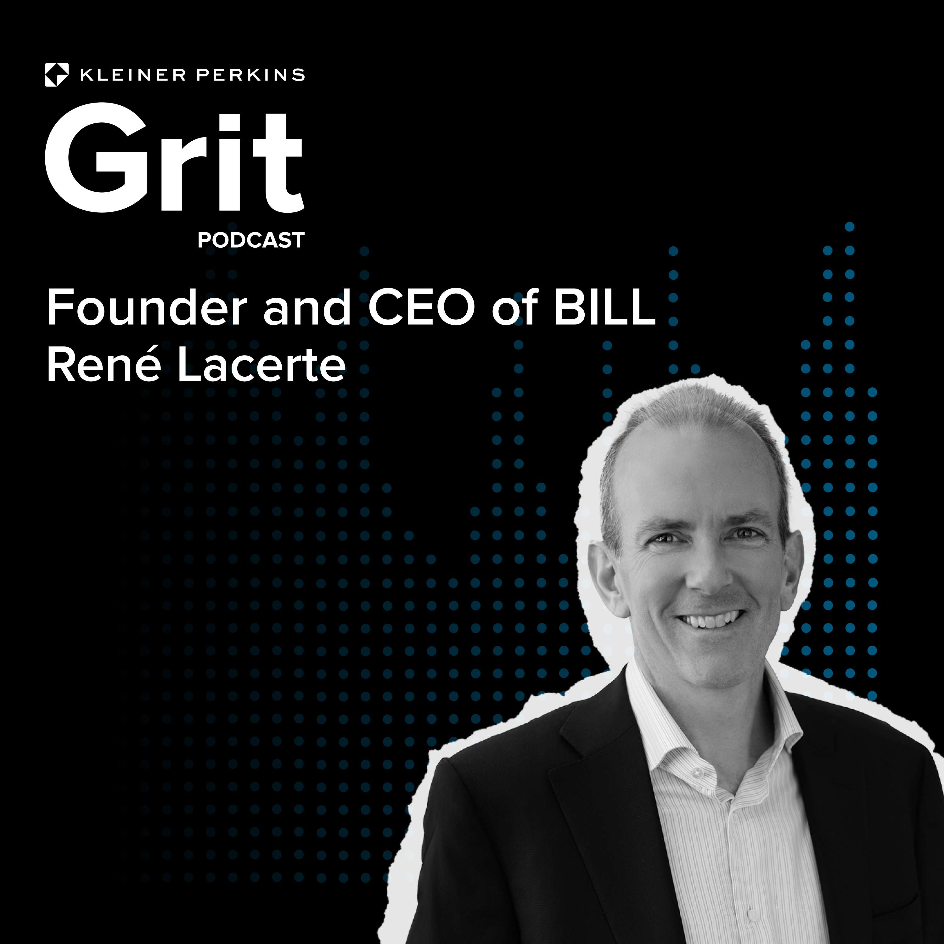 #163 CEO Bill, René Lacerte: Hourglass Leadership