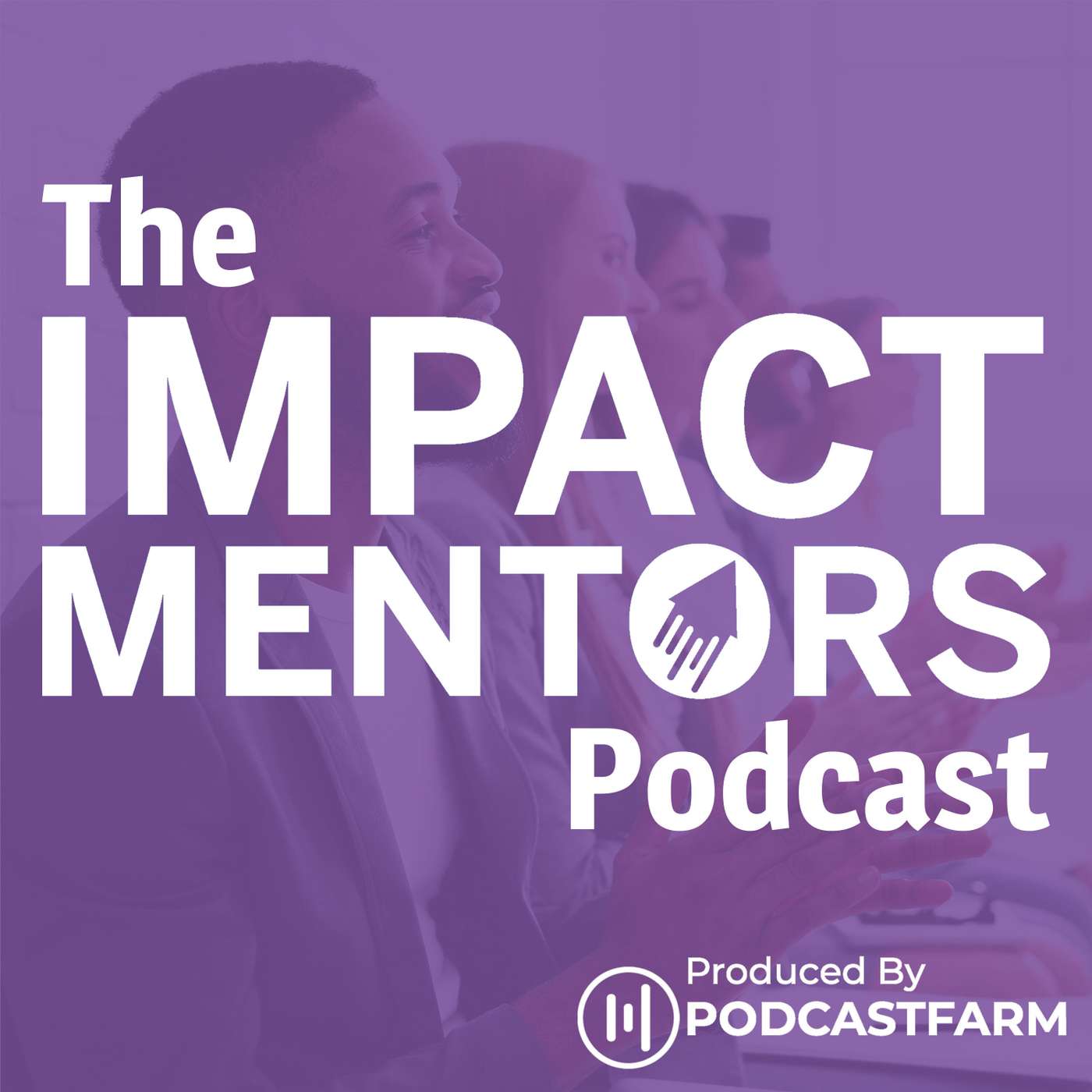The Impact Mentors Podcast cover artwork
