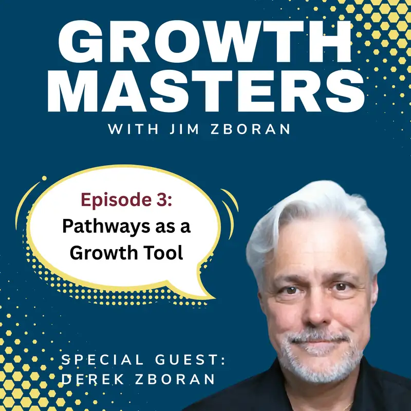 Pathways as a Growth Tool