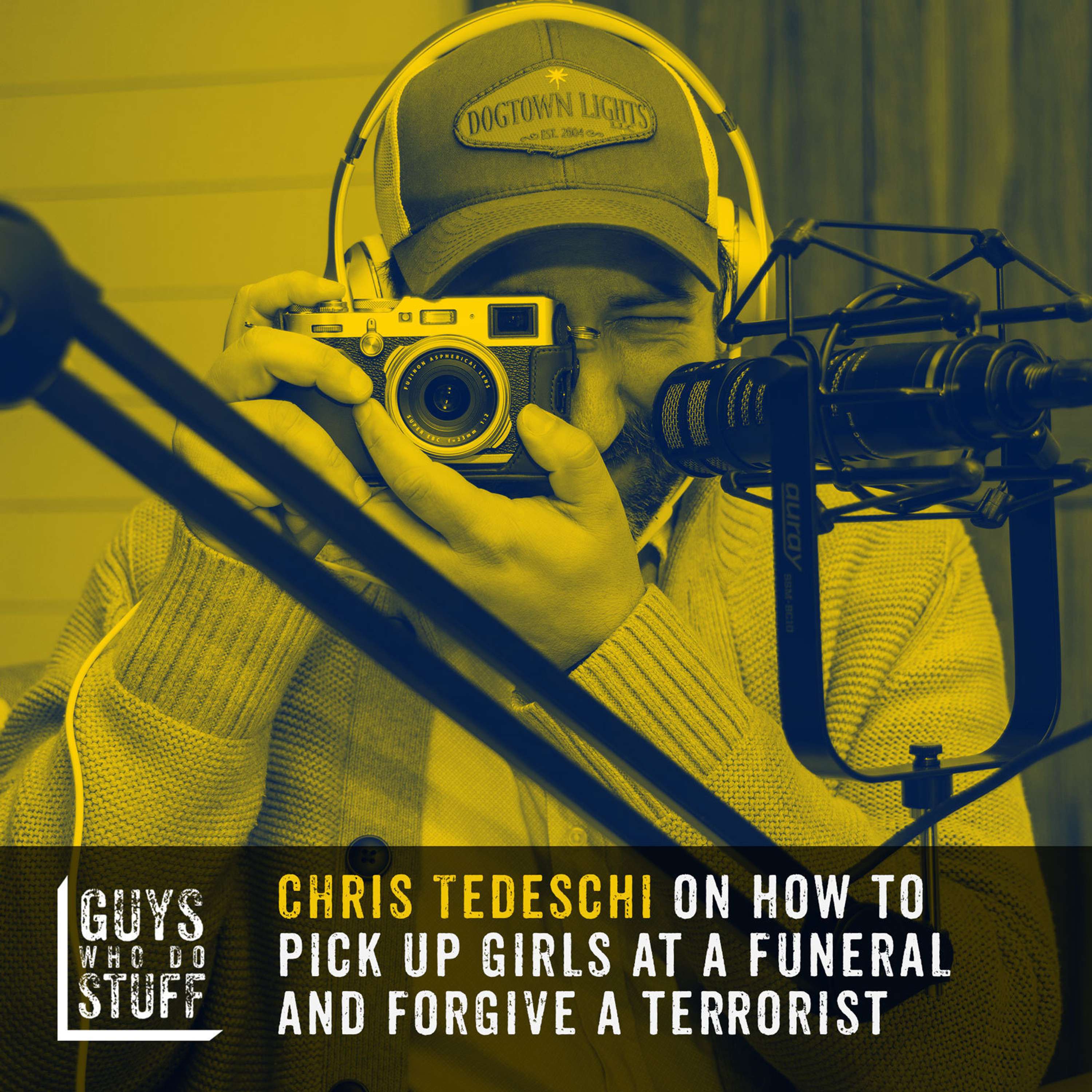 Chris Tedeschi on how to pick up girls at a funeral and forgive a terrorist