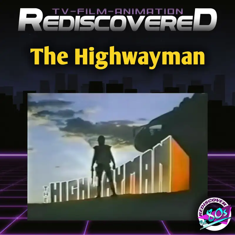 Rediscovered - The Highwayman
